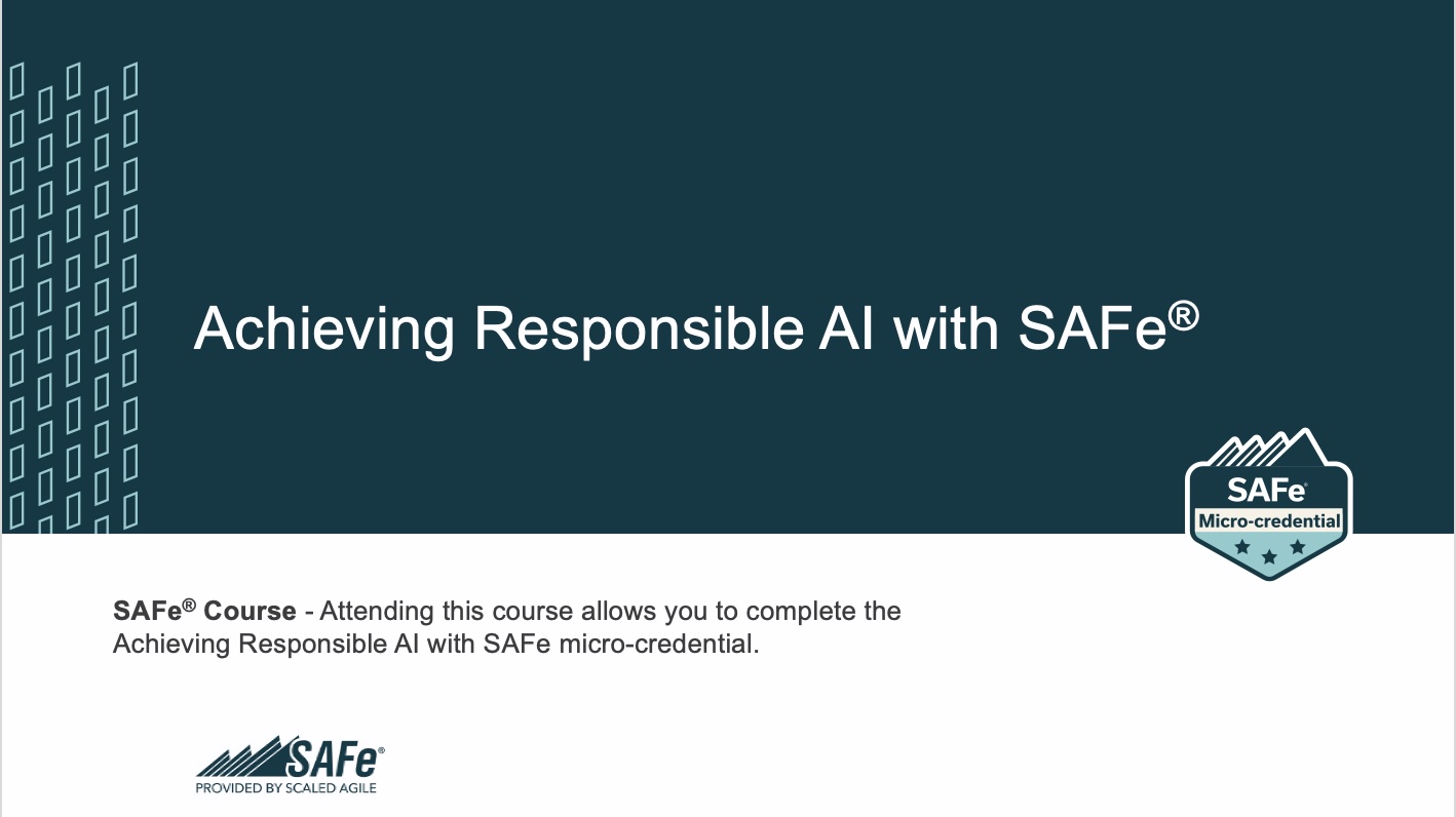 Achieving Responsible AI with SAFe